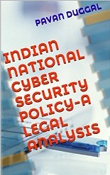 Indian National Cyber Security Policy-A Legal Analysis