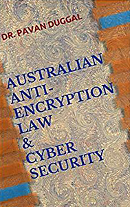 Australian Anti-Encryption Law & Cyber Security