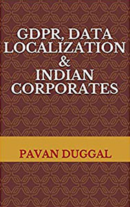 GDPR, Data Localization & Indian Corporates