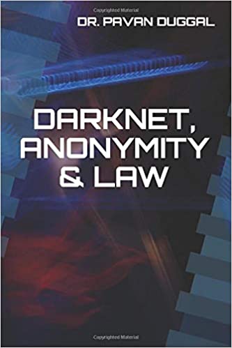 Darknet, Anonymity & Law (Paperback)