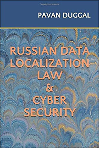 Russian Data Localization Law & Cyber Security (Paperback)