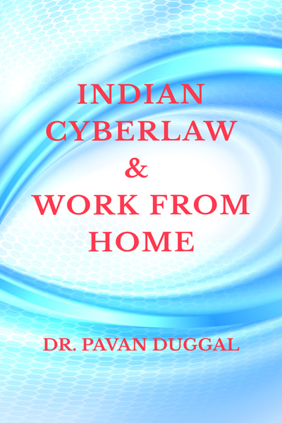 INDIAN CYBERLAW & WORK FROM HOME