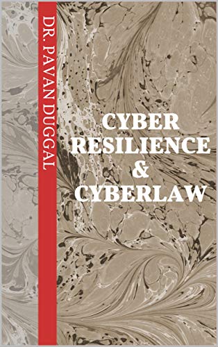 CYBER RESILIENCE & CYBERLAW