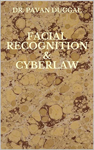 FACIAL RECOGNITION & CYBERLAW